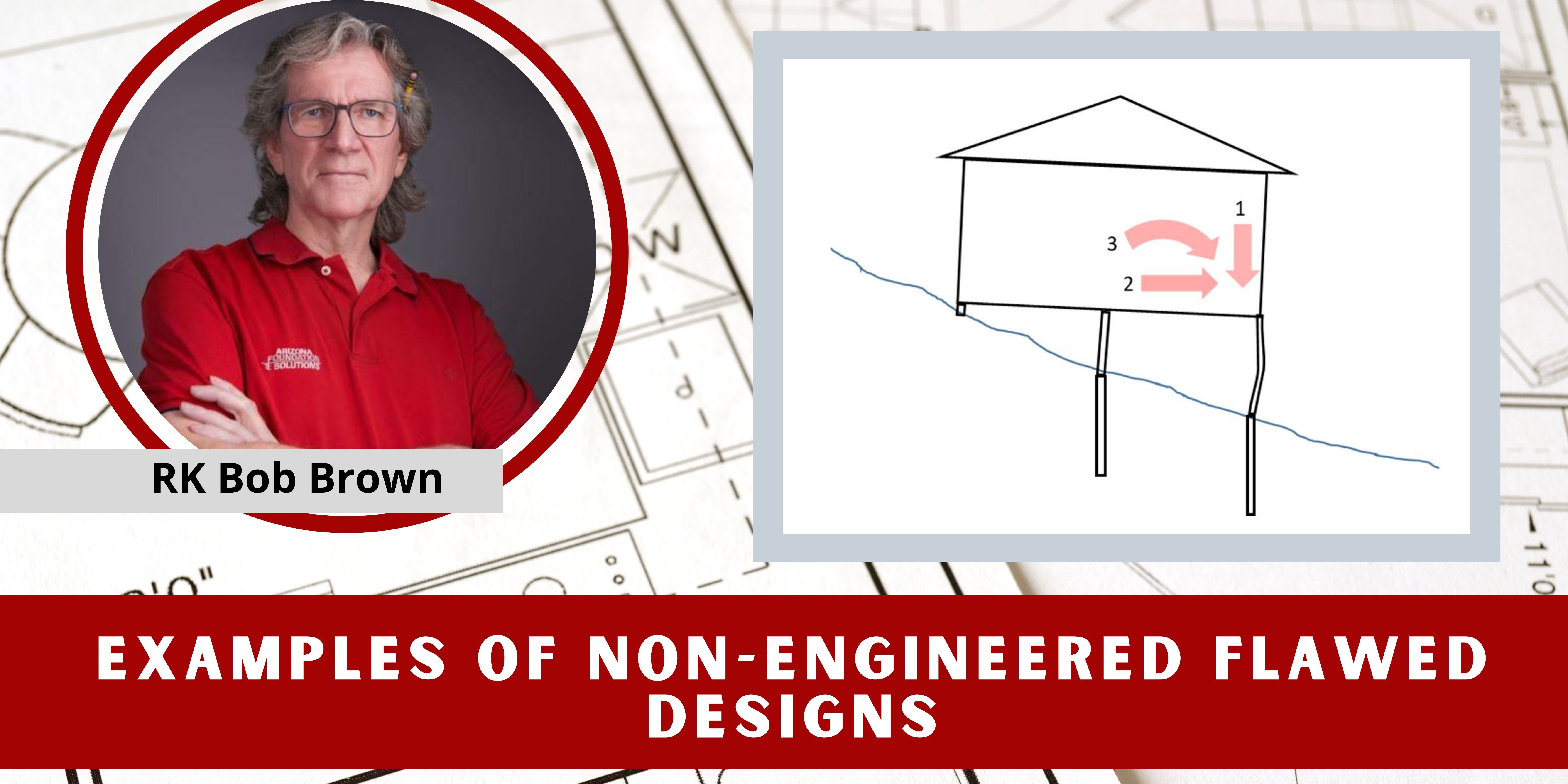 Examples of Non-Engineered Flawed Designs Blog Banner