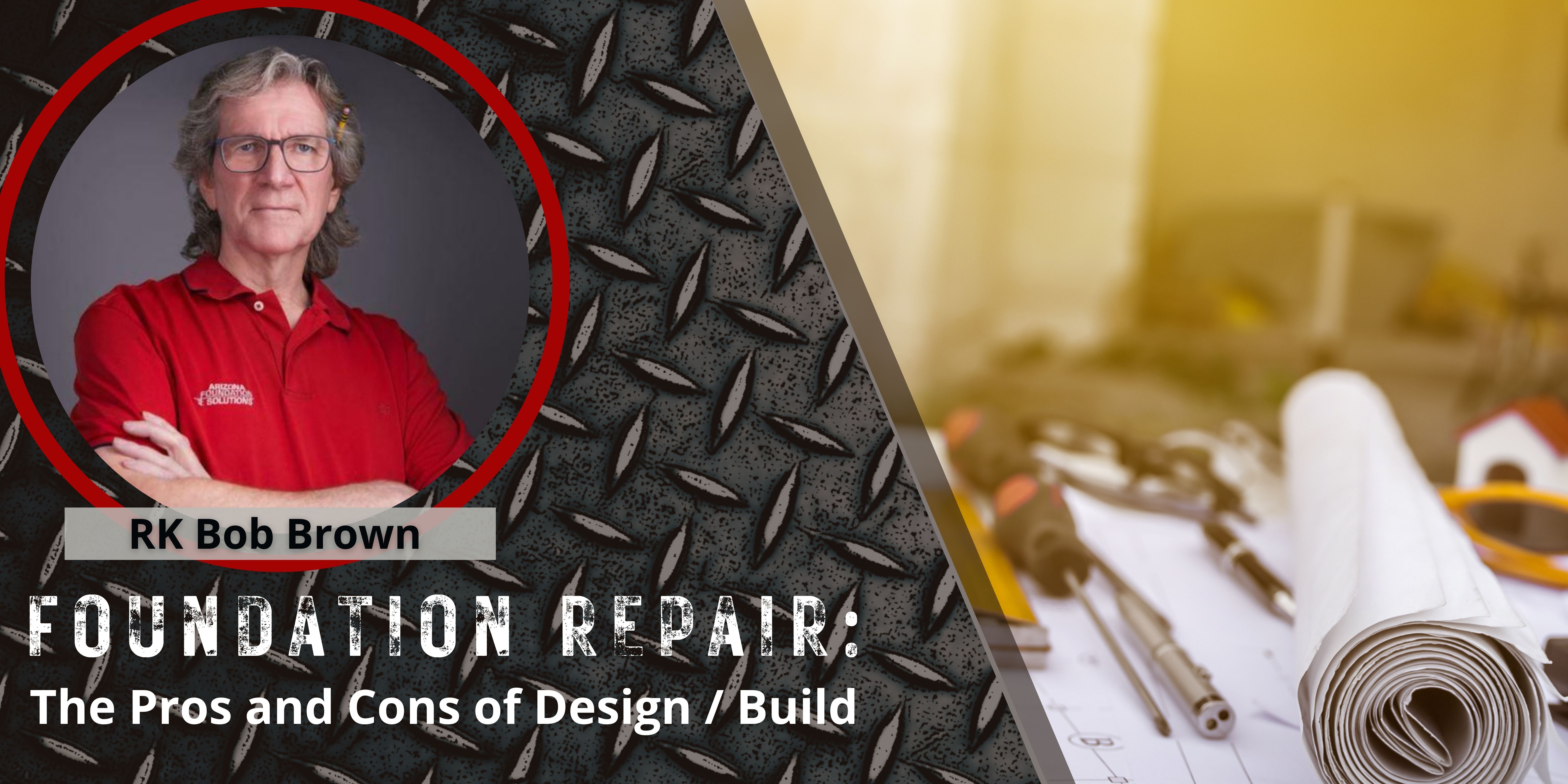 Foundation Repair The Pros and Cons of Design  Build