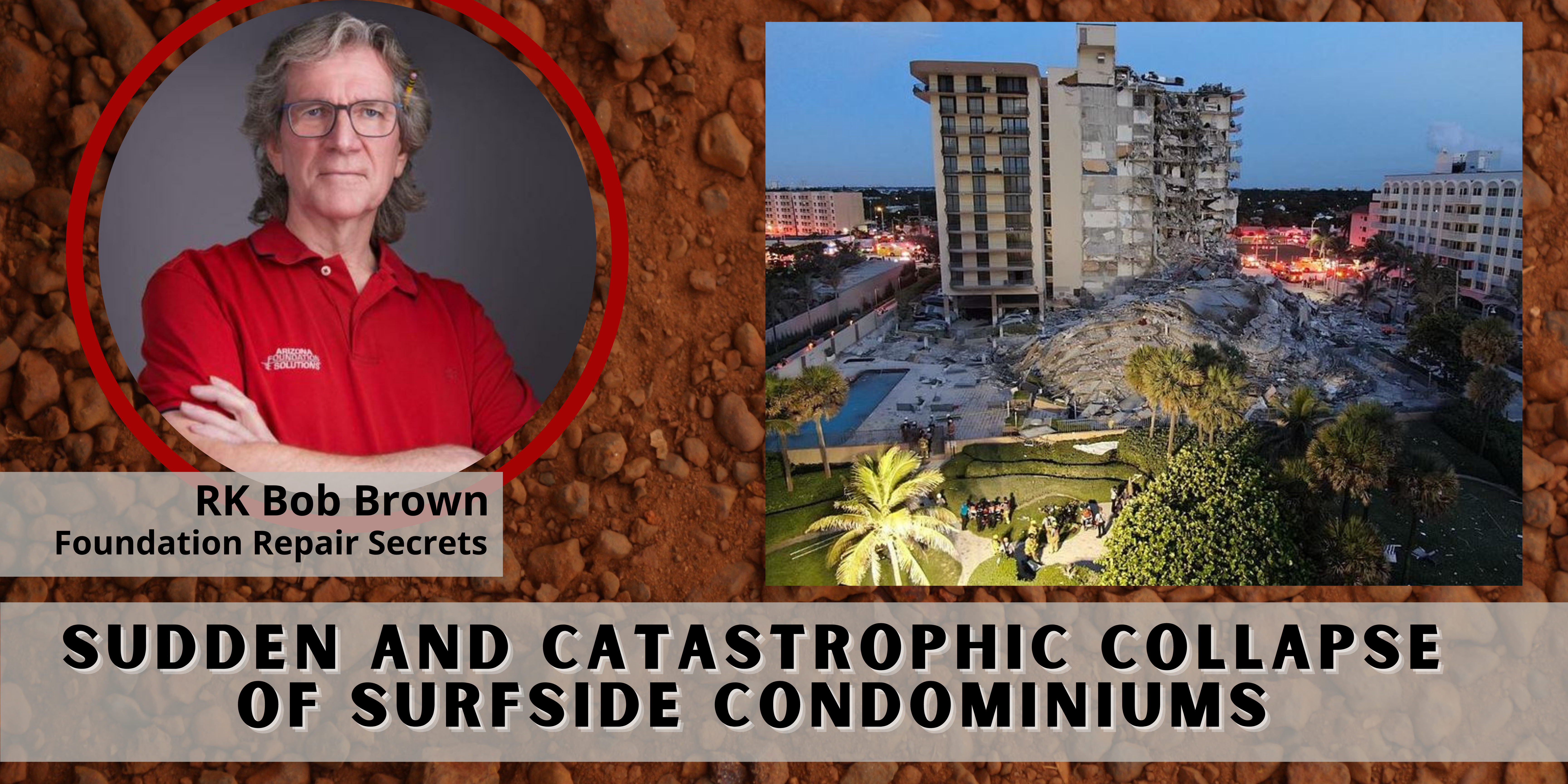 Sudden and Catastrophic Collapse of Surfside Condominiums 2.2022